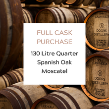 Load image into Gallery viewer, FULL CASK: 130L Spanish Oak, Moscatel
